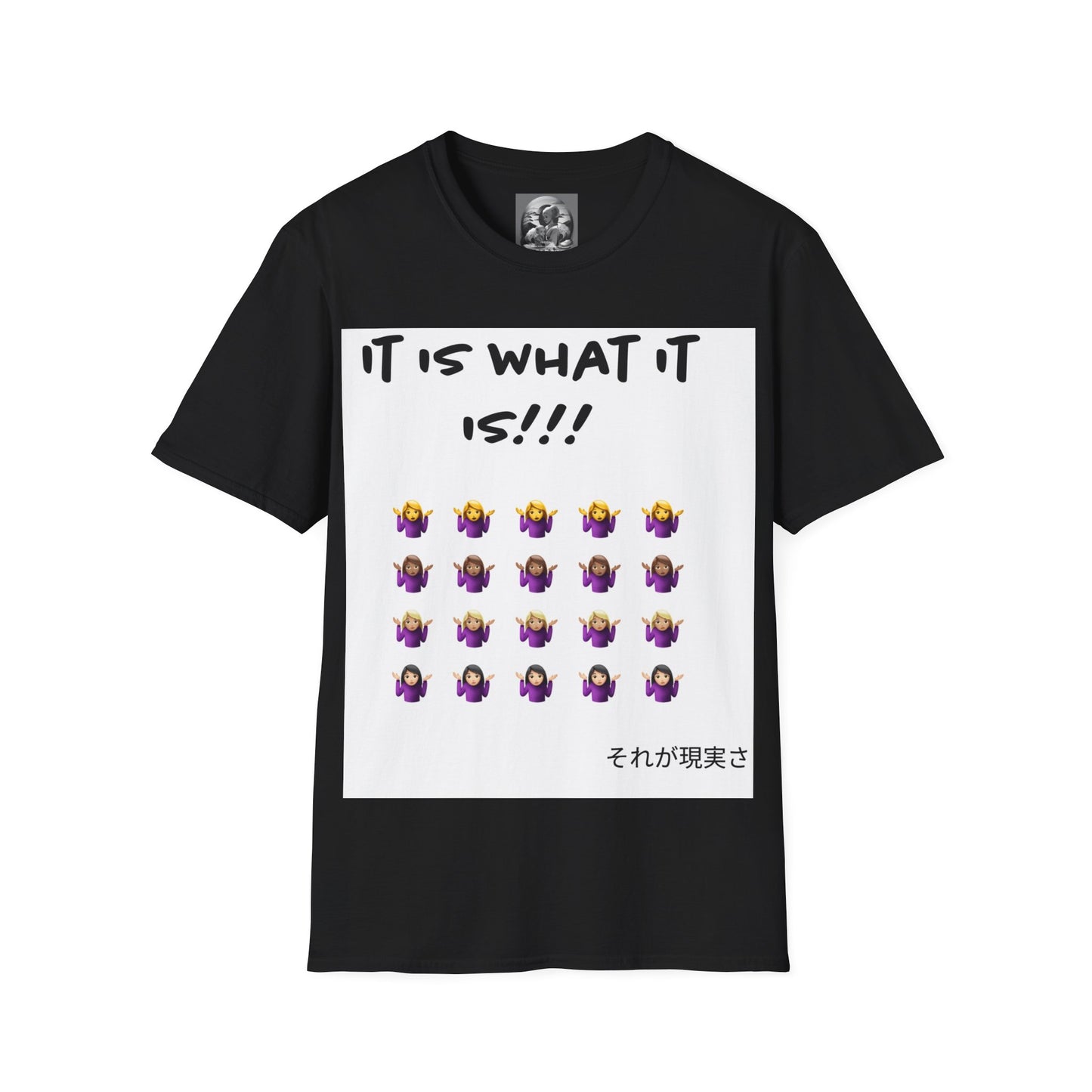 "It is what it is female" Single PrintUnisex Softstyle T-Shirt